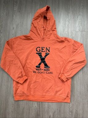 Gen X Orange Pullover Hoodie - 'We Don't Care' Graphic